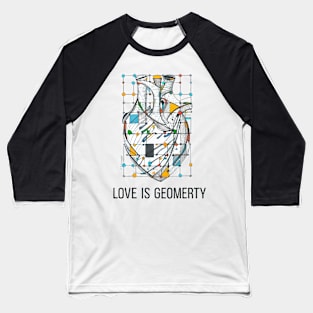 LOVE GEOMETRY Baseball T-Shirt